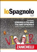 Lo spagnolo Ã¡gil. Dizionario spagnolo-italiano, italiano-spagnolo