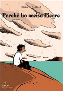 Perché ho ucciso Pierre