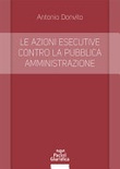 Le azioni esecutive contro la pubblica amministrazione