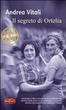 Il segreto di Ortelia