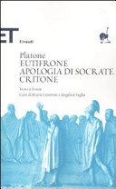 Eutifrone-Apologia di Socrate-Critone. Testo greco a fronte