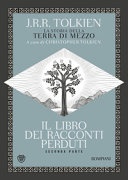 Il libro dei racconti perduti. La storia della Terra di mezzo vol.2 