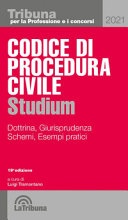 Codice di procedura civile Studium. Dottrina, giurisprudenza, schemi, esempi pratici 