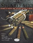 Sigaro mio. Sigari da tutto il mondo