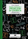 COME RISOLVERE I PROBLEMI DI CHIMICA. 40