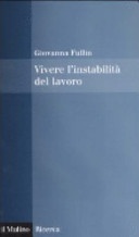 Vivere l'instabilitÃ  del lavoro