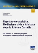 negoziazione assistita , mediazione civile