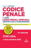 Codice penale e delle leggi penali speciali. Annotato con la giurisprudenza. Nuova ediz.