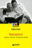 Narrazioni. Cultura, memorie, formazione del sÃ©