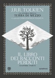 Il libro dei racconti perduti. La storia della Terra di mezzo vol.2 