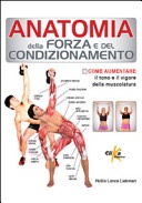 Anatomia della forza e del condizionamento