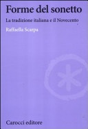 Forme del sonetto. La tradizione italiana e il Novecento
