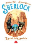 Il racket delle crocchette. Sherlock vol.2