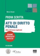Esame avvocato 2024-2025 - Atti di dititto penale