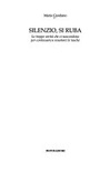 Silenzio, si ruba : le troppe veritÃ  che ci nascondono per continuare a svuotarci le tasche