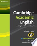CAMBRIDGE ACADEMIC ENGLISH B1+ INTERMEDI