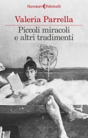 Piccoli miracoli e altri tradimenti (