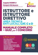 Istruttore e istruttore direttivo area tecnica enti locali, cat. C e D. Manuale completo + quiz per i concorsi. Con software di simulazione