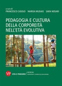 Pedagogia e cultura della corporeitÃ  nell'etÃ  evolutiva 