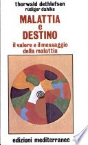Malattia e destino