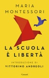La scuola Ã¨ libertÃ 