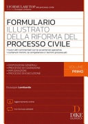 FORMULARIO ILLUSTRATO DELLA RIFORMA DEL PROCESSO CIVILE