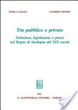 Tra pubblico e privato