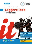 LEGGERE IDEE. MITO ED EPICA. PER LA SCUO