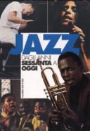 Jazz dagli anni Sessanta a oggi vol.2