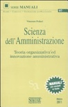 Scienza dell'amministrazione. Teoria organizzativa ed innovazione amministrativa