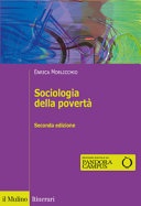 Sociologia della povertÃ . 2^ed.