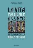La vita musicale a Cuneo negli anni della Belle Ã‰poque (