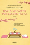 Basta un caffÃ¨ per essere felici 