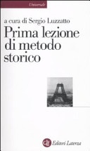 Prima lezione di metodo storico