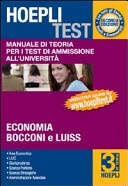 Hoepli test. Manuale di teoria per i test di ammissione all'universitÃ 