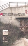 Racconti dalla Bosnia