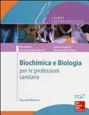 BIOCHIMICA E BIOLOGIA PER LE PROFESSIONI