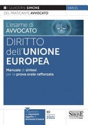 Diritto dellâ€™Unione Europea. Manuale di sintesi per la prova orale rafforzata