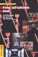 Fino all'ultimo film. L'evoluzione dei generi nel cinema
