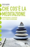 Che cos'Ã¨ la meditazione? Introduzione al buddhismo e alle tecniche di meditazione