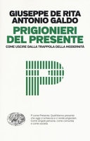 prigionieri del presente