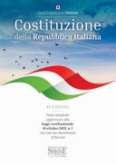 Costituzione della Repubblica Italiana. Testo integrale aggiornato alla legge costituzionale 18 ottobre 2021, n. 1 sul voto dei diciottenni al Senato 