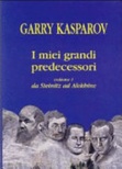 I miei grandi predecessori [volÂ 1]