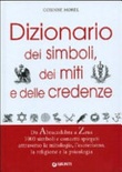Dizionario dei simboli, dei miti e delle credenze
