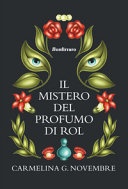 Il mistero del profumo di Rol