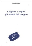 DISCRETA REPERIBILITÃ€ Leggere e capire gli esami del sangue
