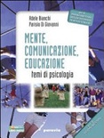 Mente, comunicazione, educazione. Temi di psicologia