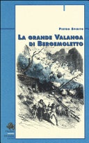 Libro La grande valanga di Bergemoletto di Pietro Spirito Licheni di CDA & VIVALDA La grande valanga di Bergemoletto