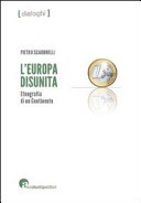 L' Europa disunita: etnografia di un continente