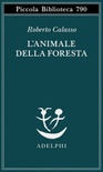 L' animale della foresta 